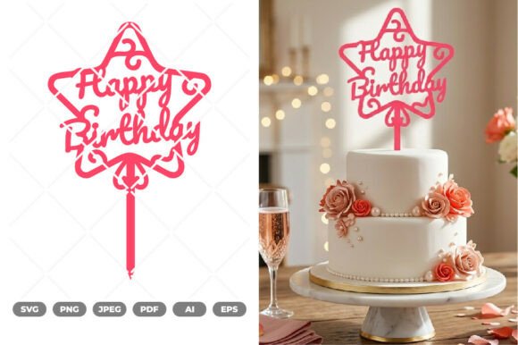 Download Happy Birthday Cake Topper SVG &amp; Clipart - Premium Resources
