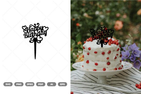Download Happy Birthday Cake Topper SVG &amp; Clipart - Premium Resources